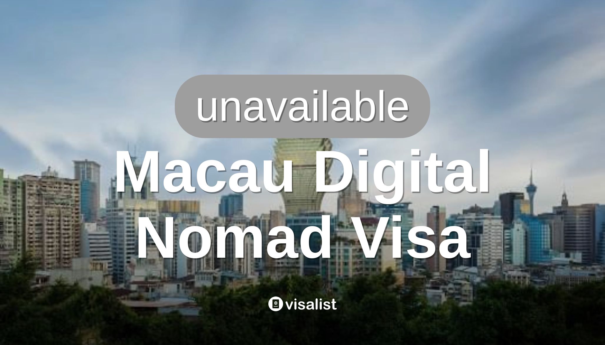 Macao Digital Nomad Visa for Costa Rica citizens 2024 Visa List
