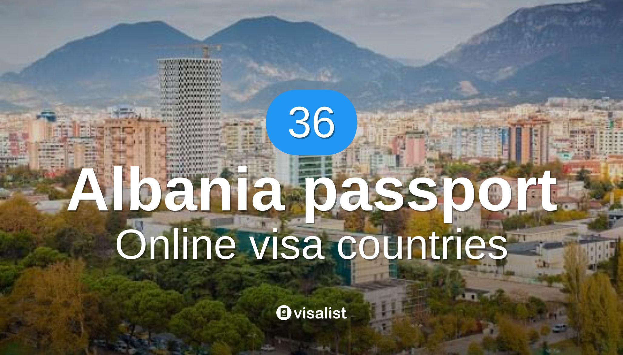 Albania passport online e visa countries to travel in 2024 Visa List