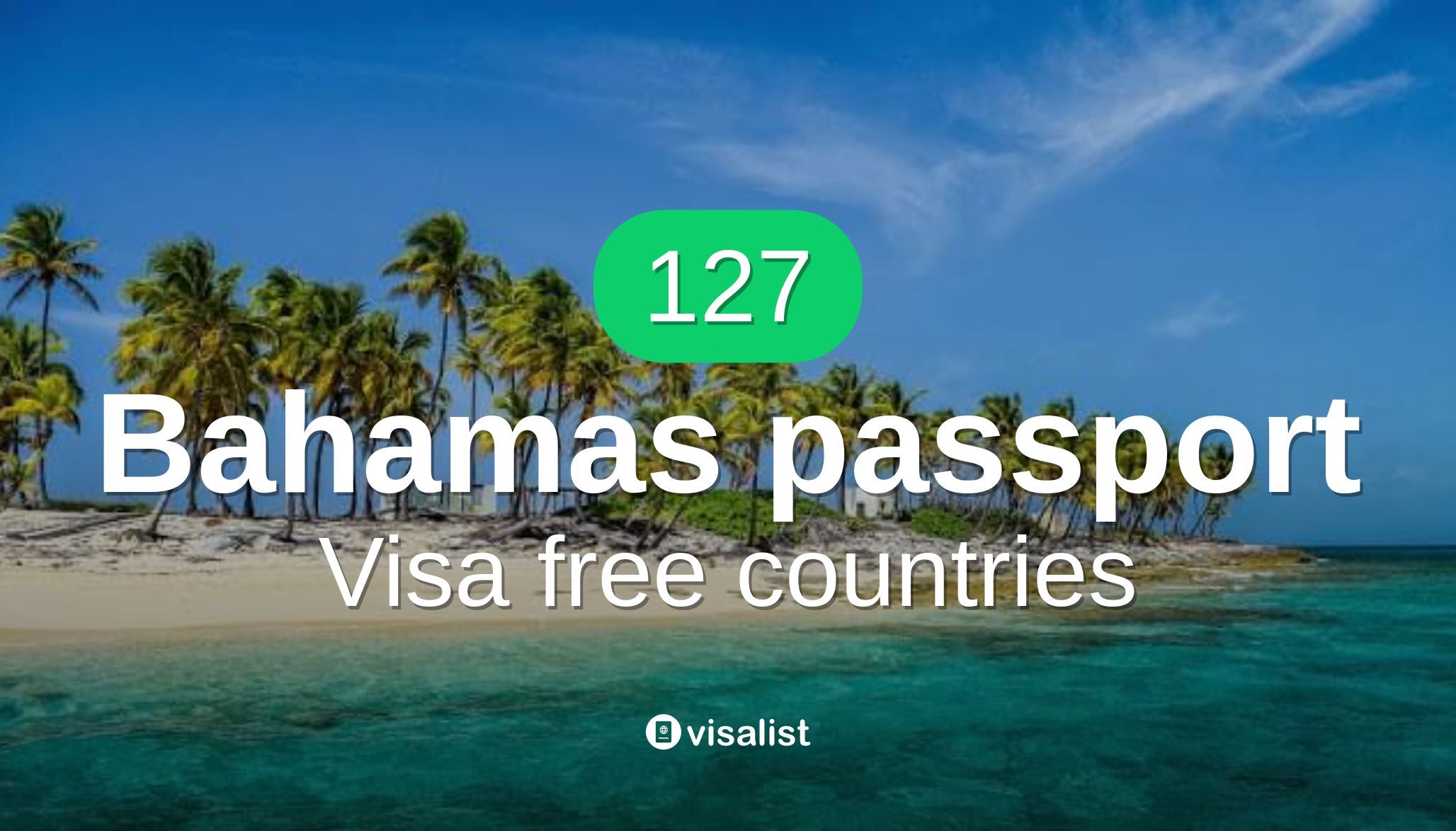 Bahamas passport visa free countries to travel in 2024 Visa List