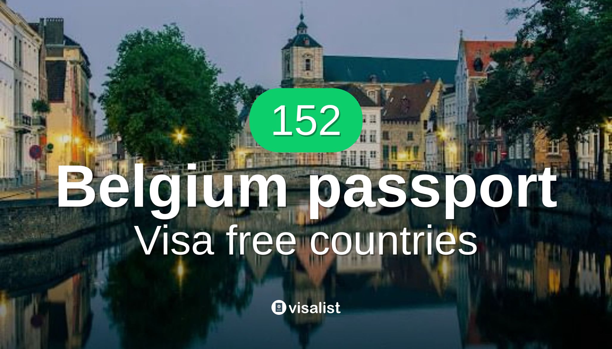 Belgium passport visa free countries to travel in 2024 - Visa List