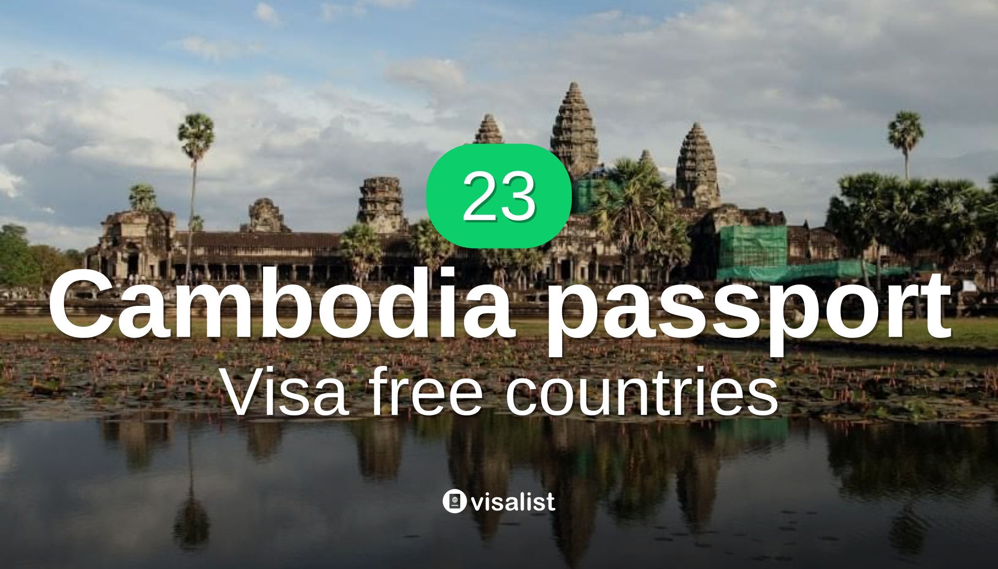 Cambodia passport visa free countries to travel in 2024 Visa List