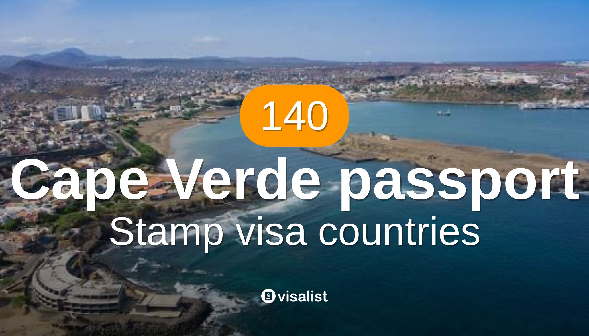 Cabo Verde passport visa required countries to travel in 2024 Visa List
