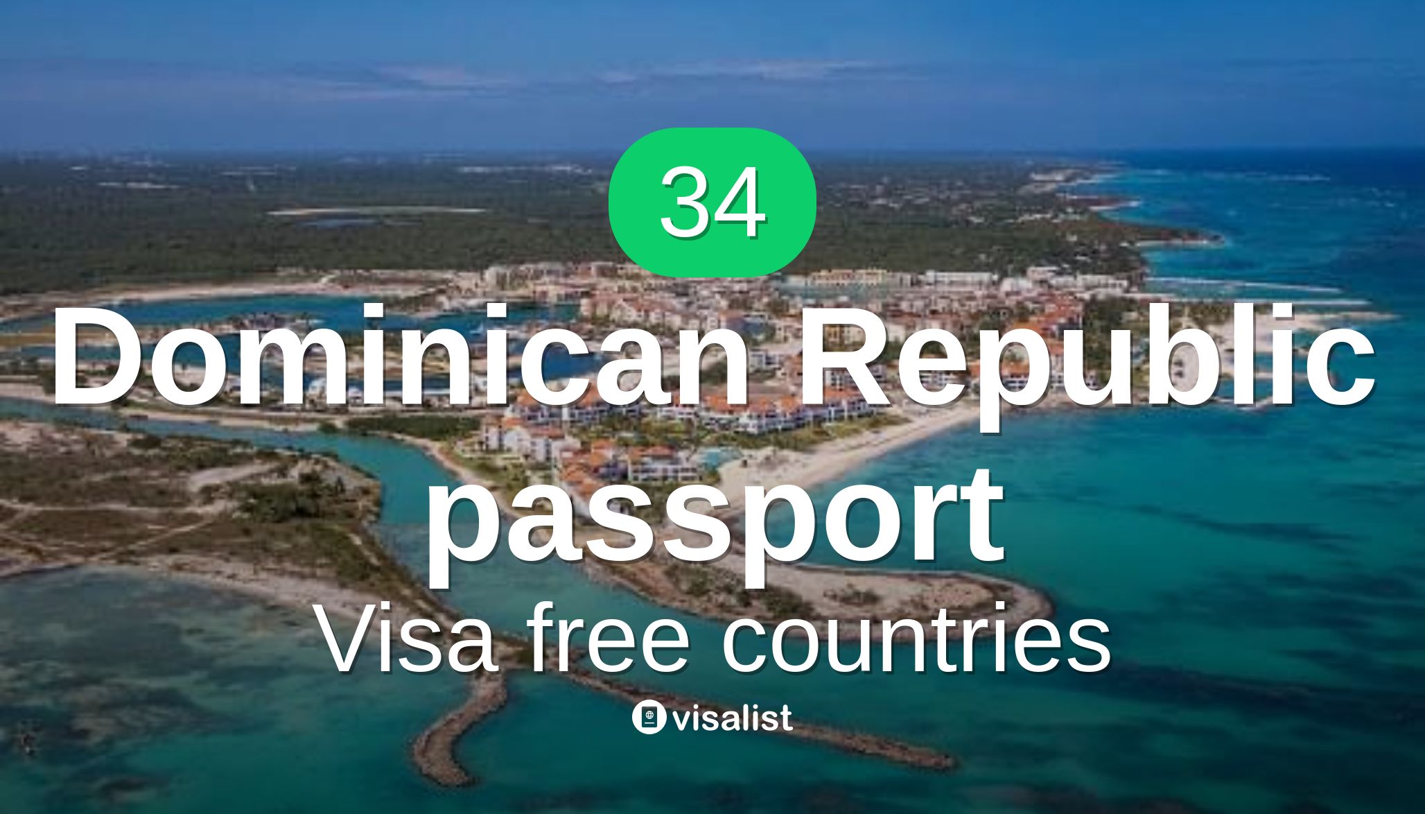 Dominican Republic passport visa free countries to travel in 2024