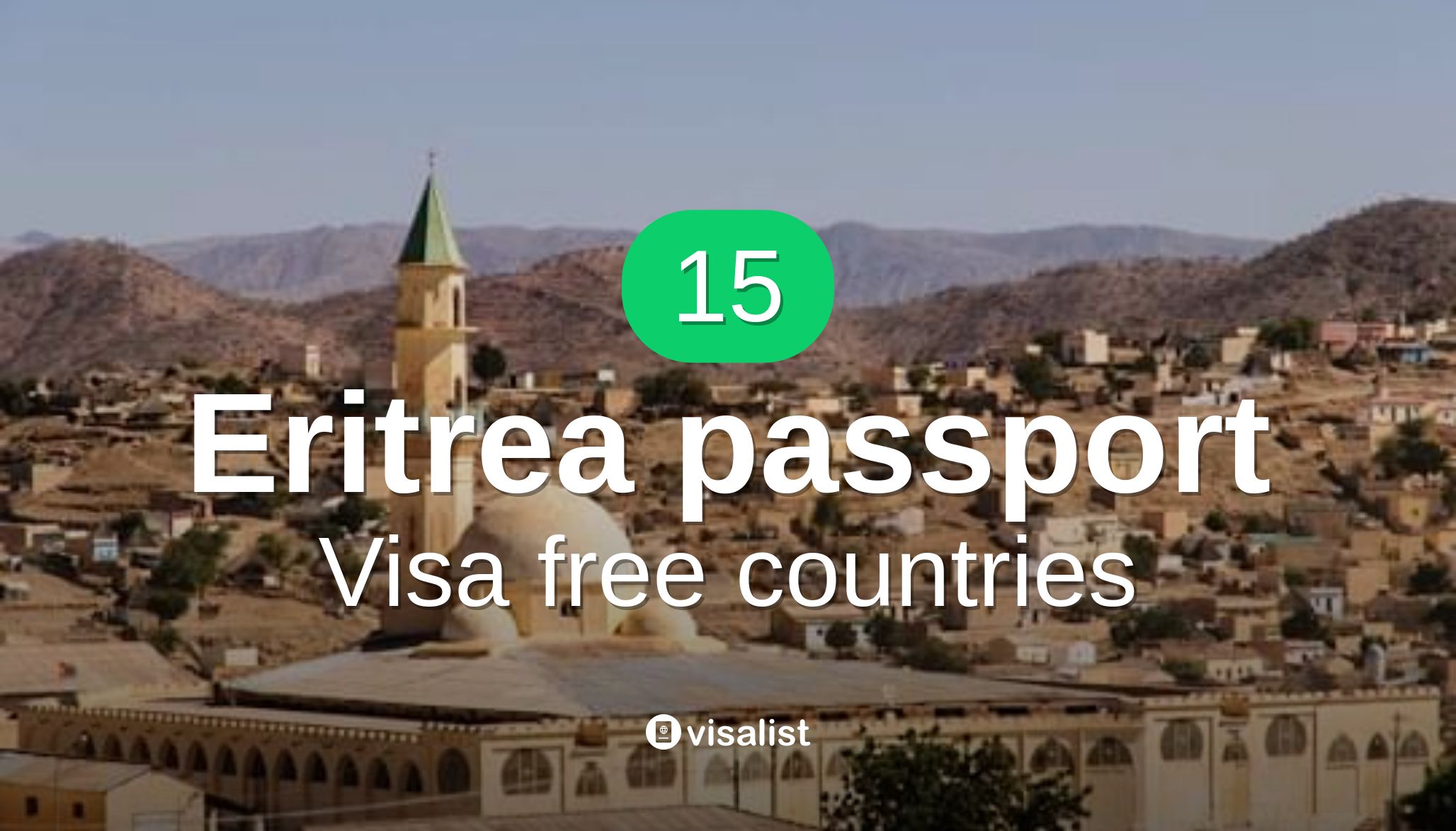 Eritrea passport visa free countries to travel in 2024 Visa List
