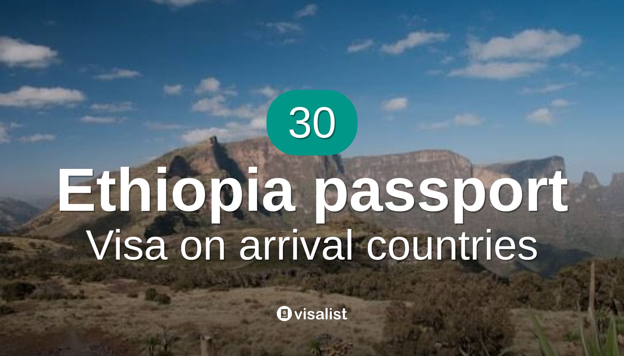 Ethiopia passport visa on arrival countries to travel in 2024 Visa List