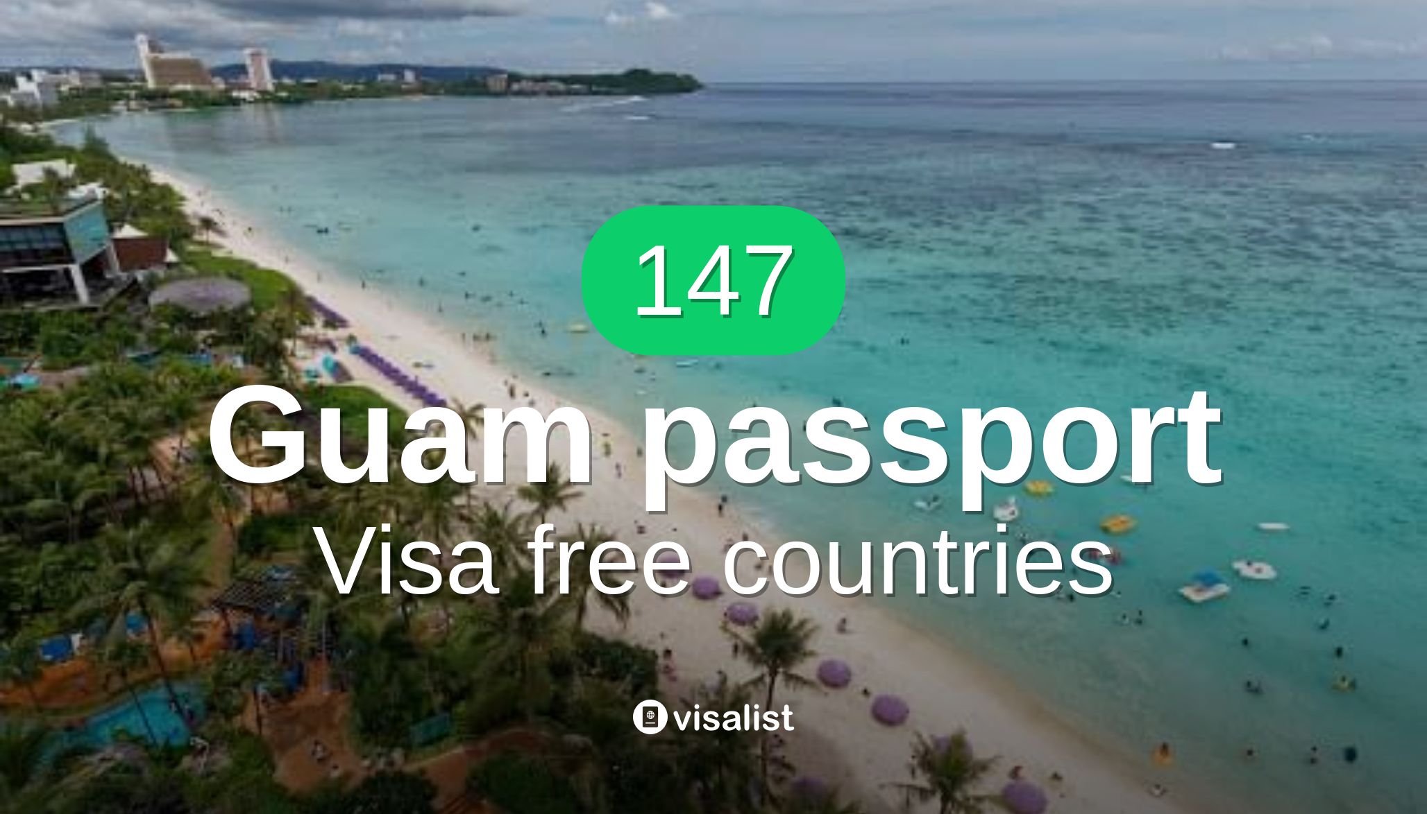 Guam passport visa free countries to travel in 2024 Visa List