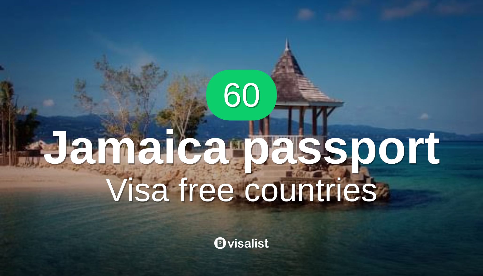 Jamaica passport visa free countries to travel in 2024 Visa List