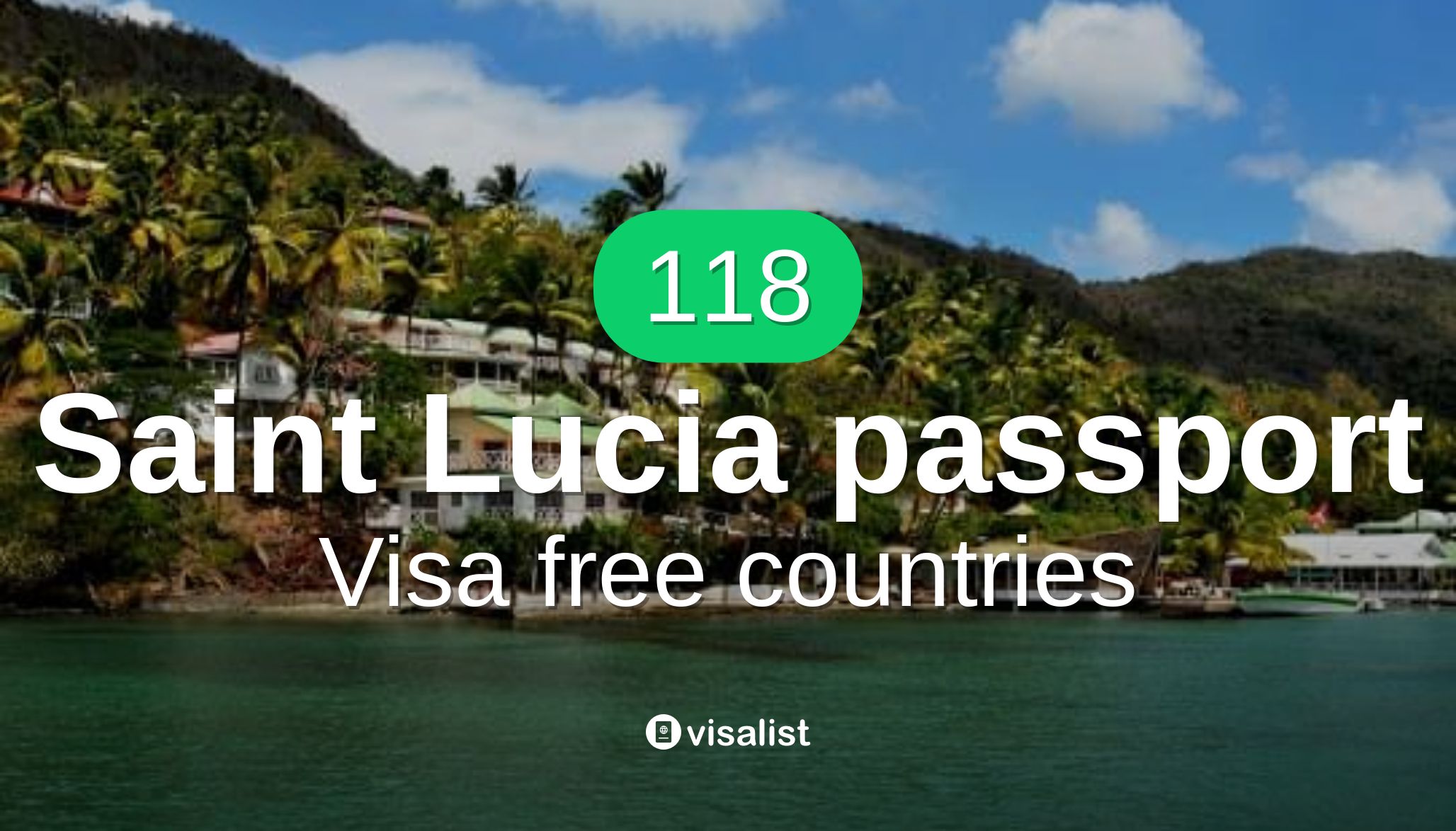 Saint Lucia passport visa free countries to travel in 2024 Visa List