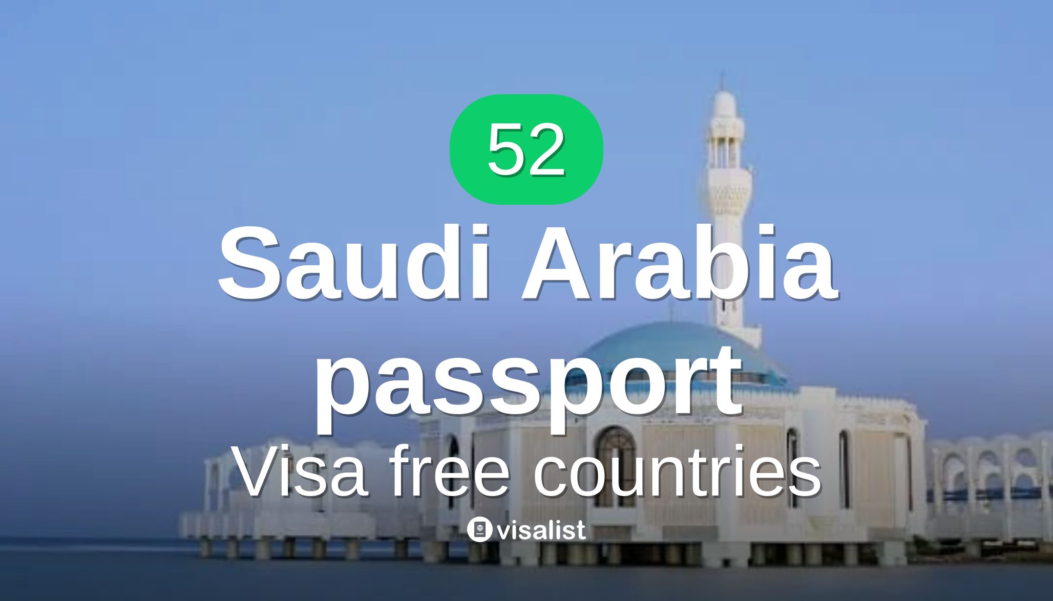 Saudi Arabia Passport Visa Free Countries To Travel In 2024 Visa List 