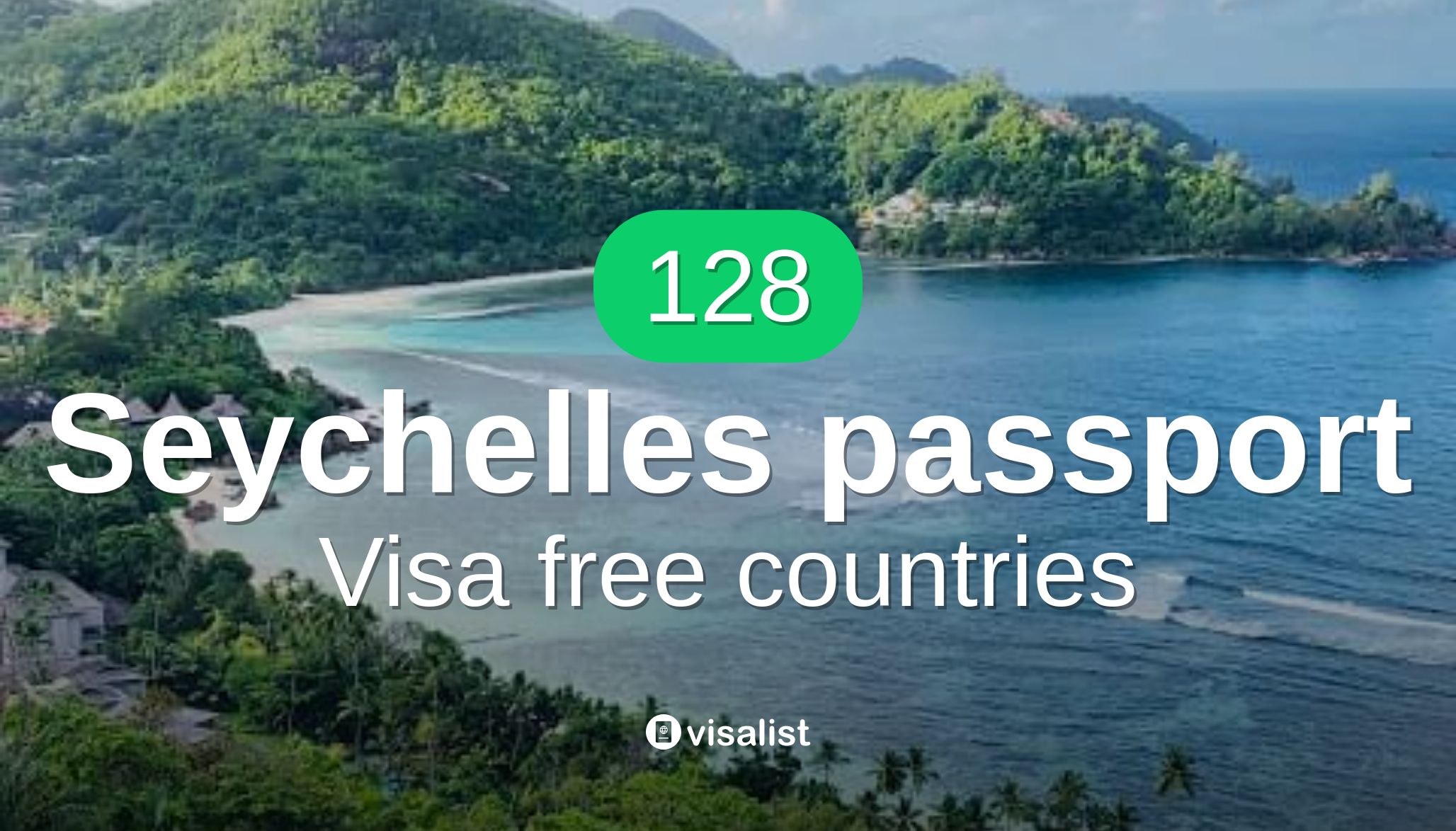 Seychelles passport visa free countries to travel in 2024 Visa List