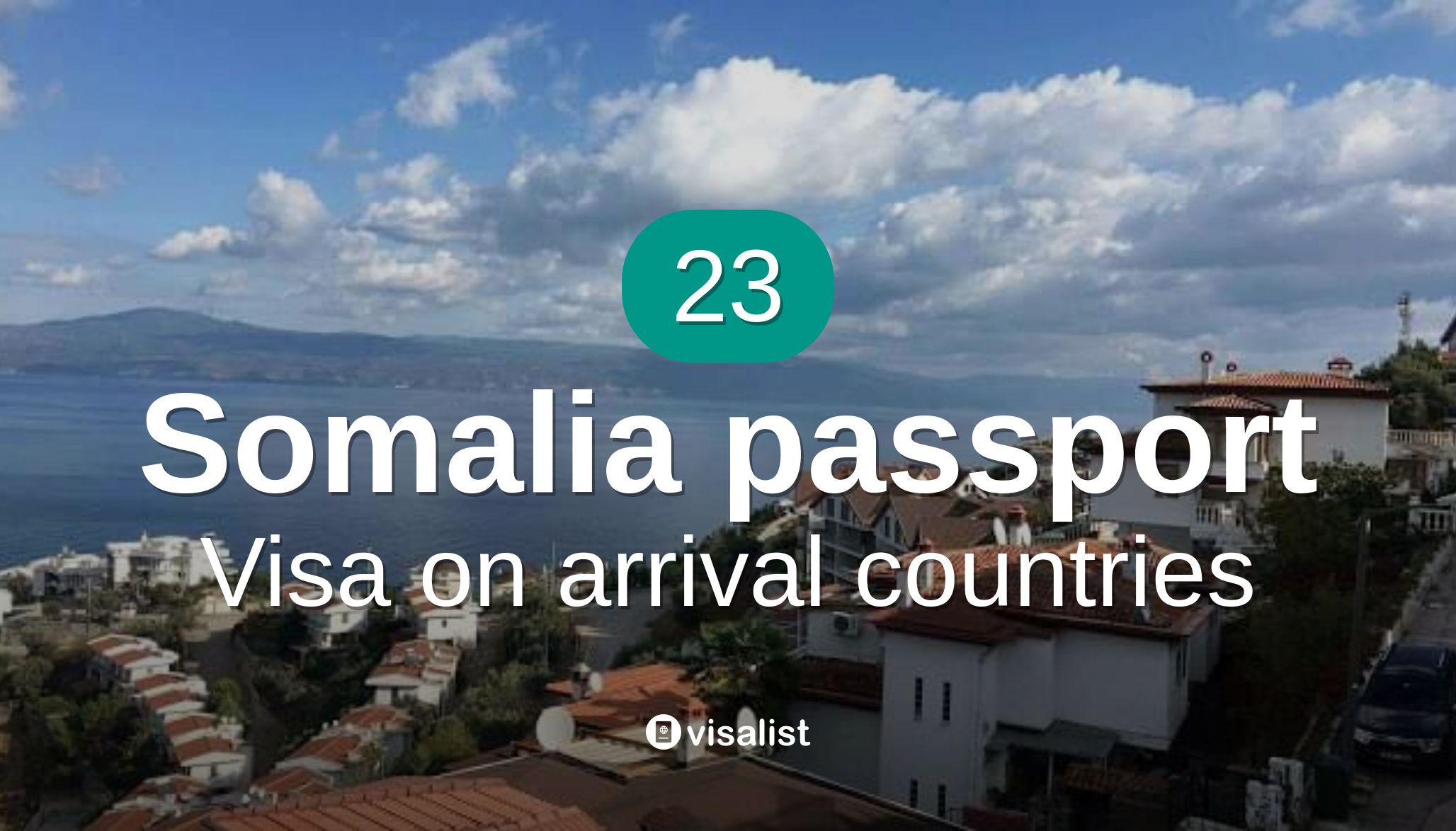 16 Visa On Arrival Countries For Somali Passport Holders 2024 Visa List 1914