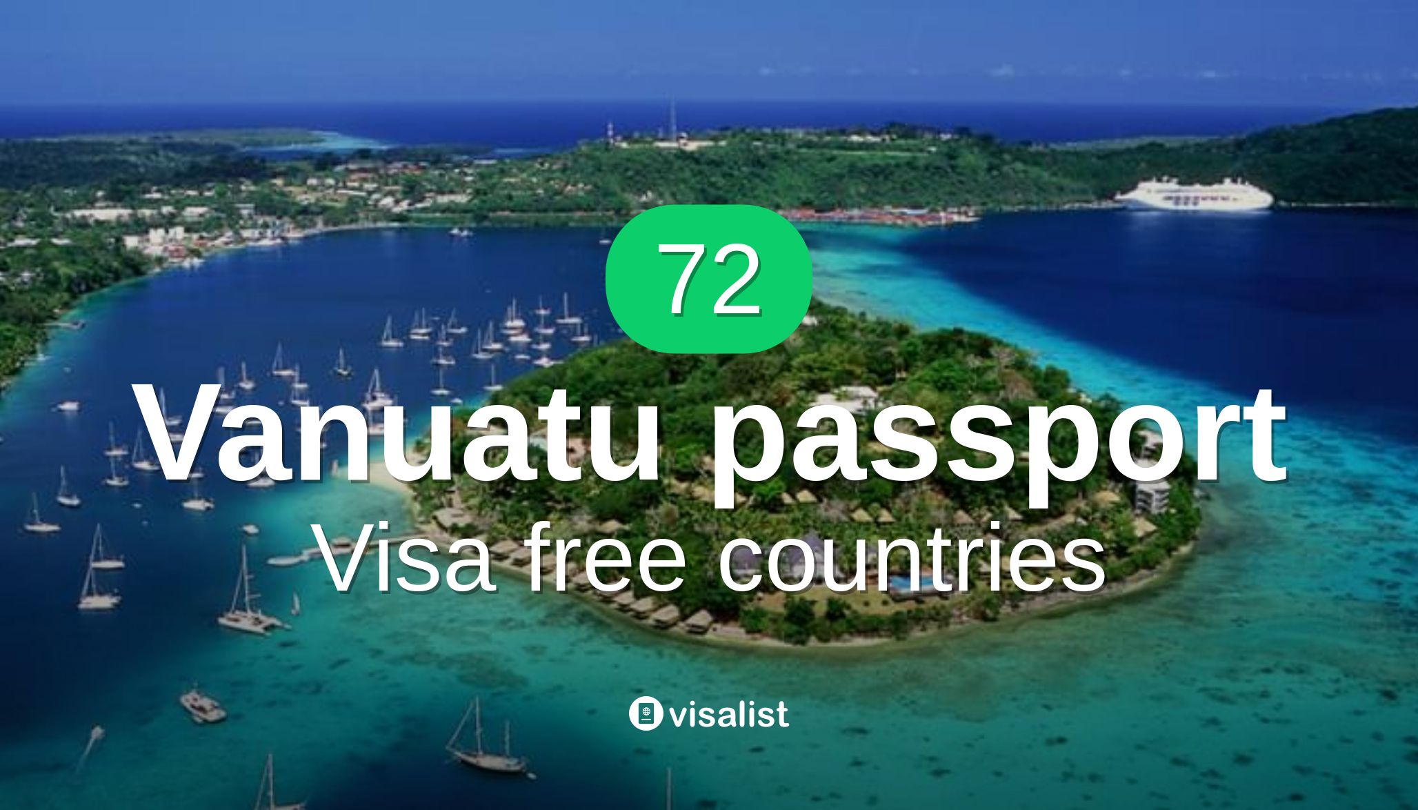 Vanuatu passport visa free countries to travel in 2024 Visa List