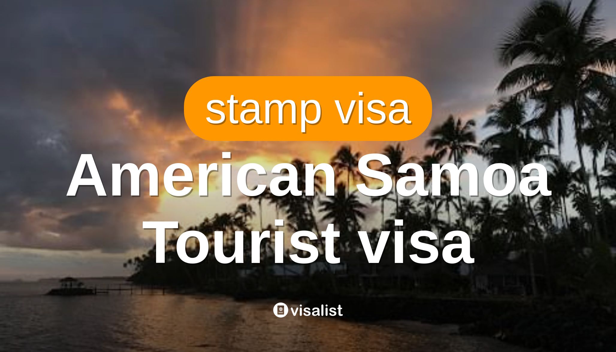 American Samoa Visa for Honduran citizens 2024 Visa List
