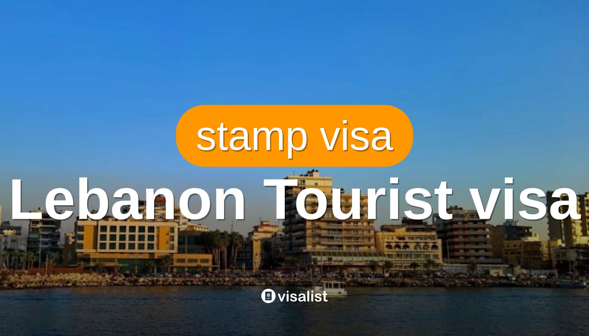 Lebanon Visa For Syrian Citizens 2024 Visa List