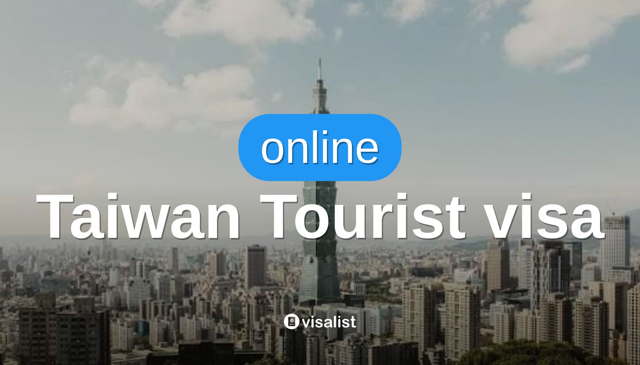 Taiwan tourist visa for Vietnamese citizens in 2024 Visa List