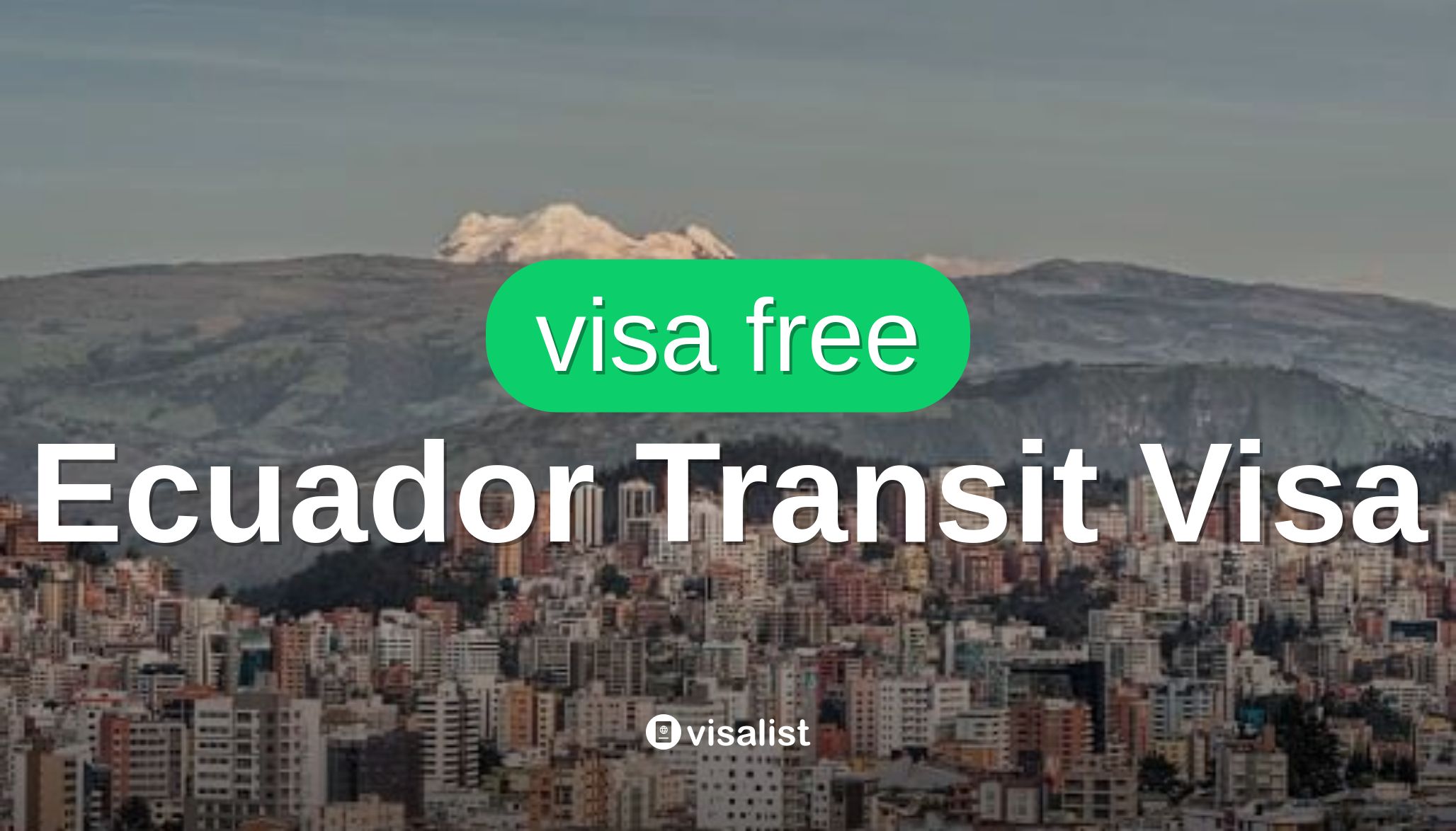 Ecuador Transit Visa for New Caledonia citizens 2025 Visa List