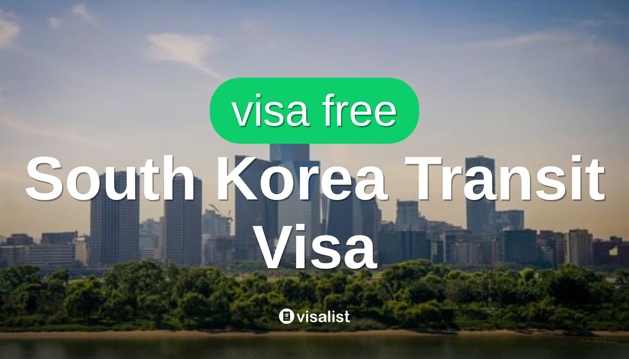 Prosedur Pengurusan Visa Transit di Korea Selatan dari Jakarta