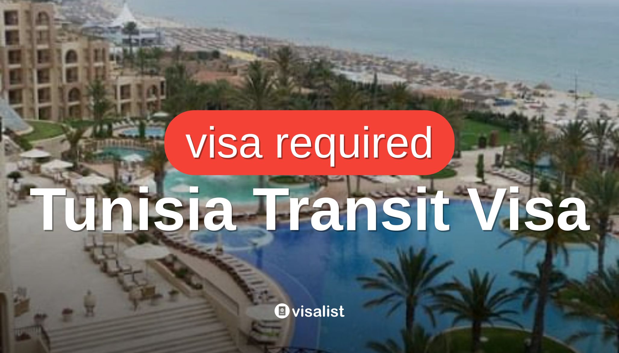 Tunisia transit visa application 2025 - Visa List